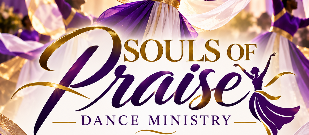 SOULS OF PRAISE DANCE